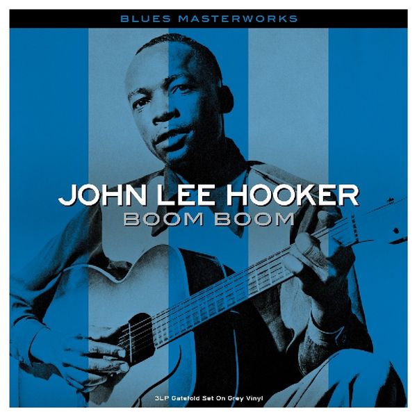 John Lee Hooker: Boom Boom (Grey Vinyl) (3 Vinyl-LPs)
