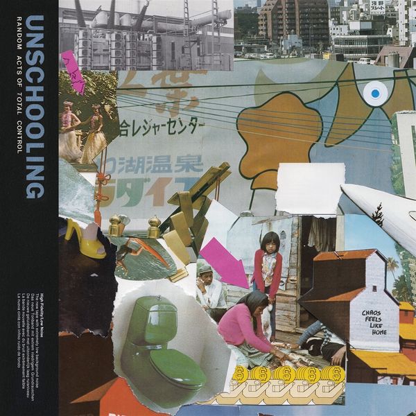 Unschooling: Random Acts Of Total Control EP (180g) (... (Single 12")