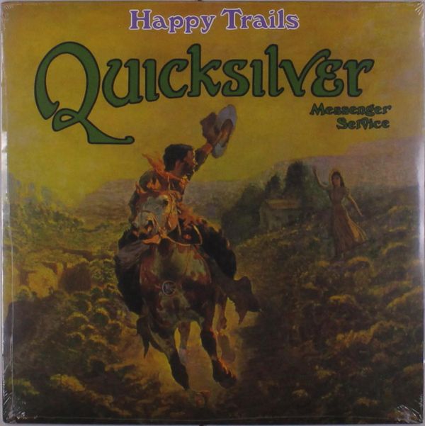 Quicksilver Messenger Service (Quicksilver): Happy Trails (Vinyl-LP)