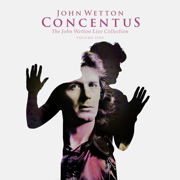 John Wetton: Concentus: The Live Collection Vol.1 (10 CDs)