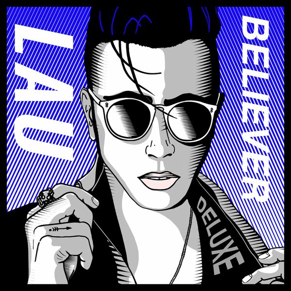 Lau: Believer (Deluxe) (CD)