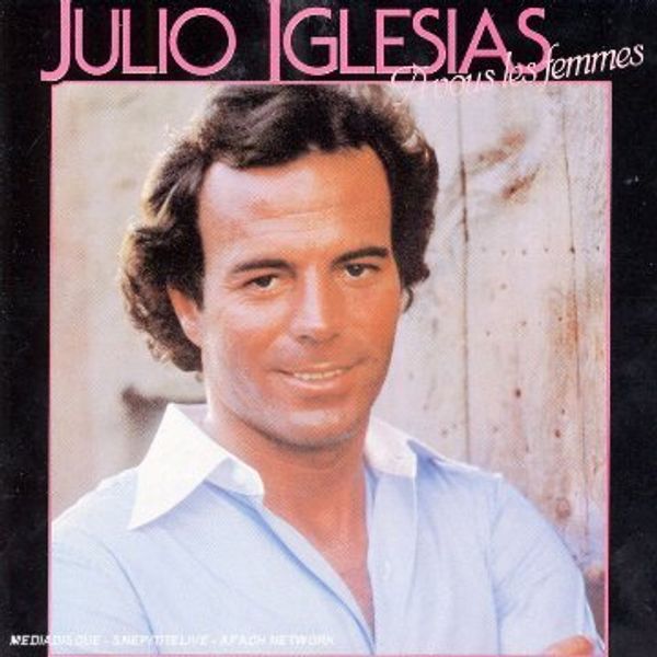 Julio Iglesias: A Vous Les Femmes (CD)