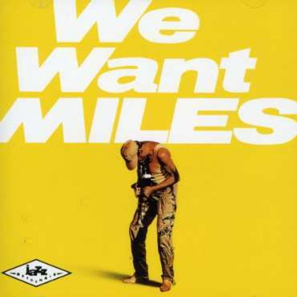 Miles Davis: We Want Miles (CD)