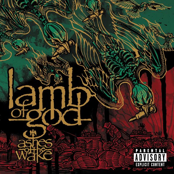Lamb Of God: Ashes Of The Wake (CD)