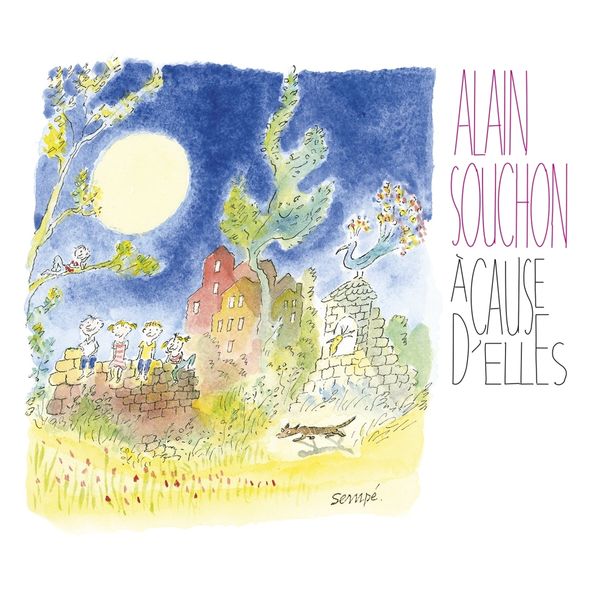 Alain Souchon: A Cause D Elles (CD)