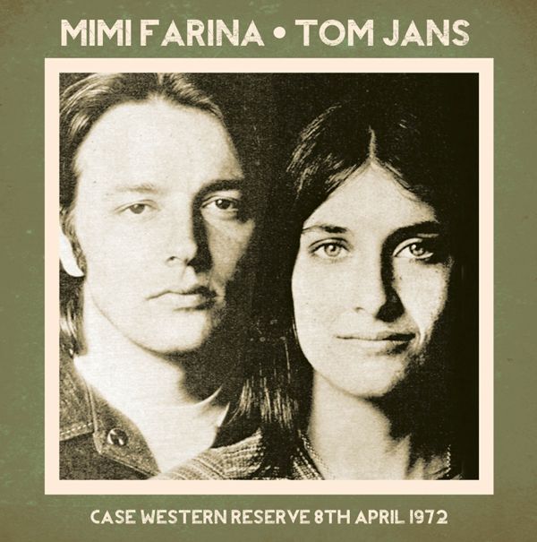 Mimi Farina & Tom Jans: Case Western Reserve 8th April 1972 (CD)