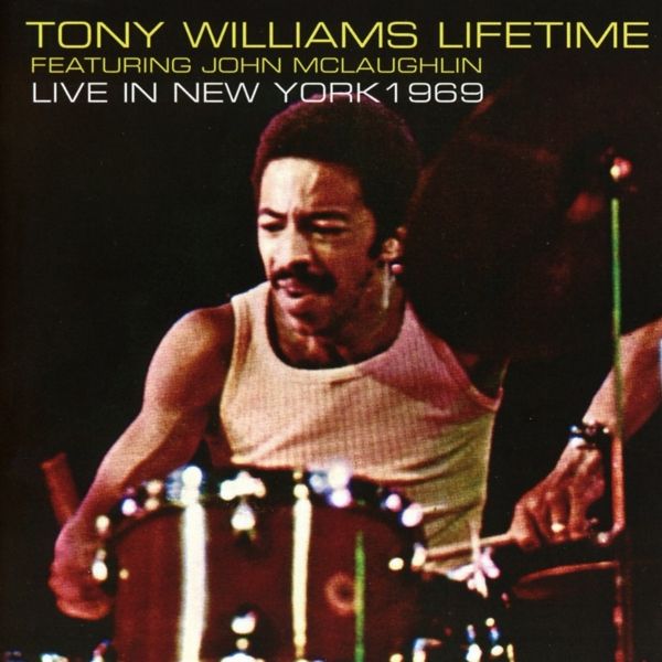Tony Williams: Tony Williams Lifetime: Live In New York 1969 (CD)