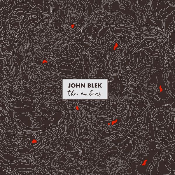 John Blek: The Embers (CD)