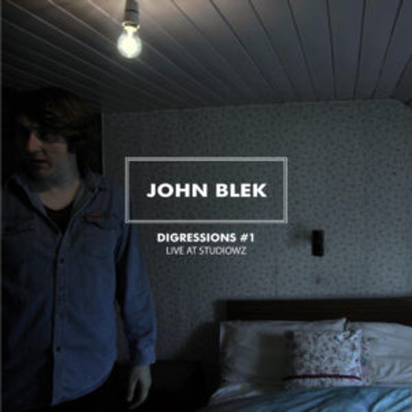 John Blek: Digressions #1 (Live At Studiowz) (CD)