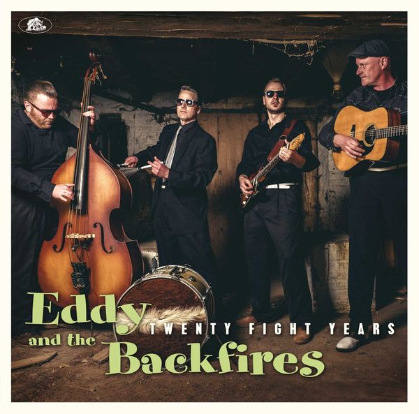 Eddy And The Backfires: Twenty Fight Years (180g) (Vinyl-LP)