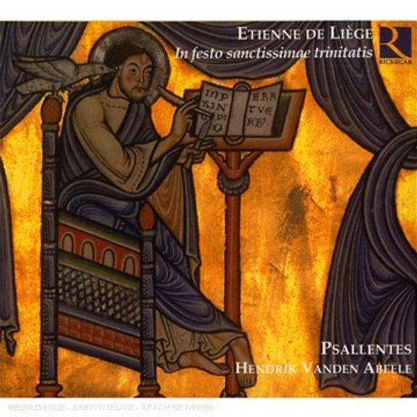 Etienne de Liege (850-920): In Festo Sanctissima Trinitatis (CD)