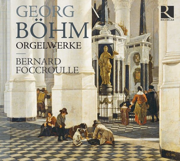 Georg Böhm: Orgelwerke (CD)