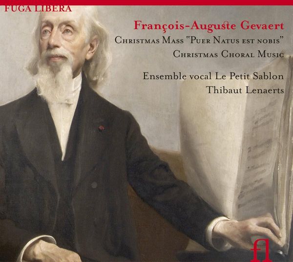 Francois-Auguste Gevaert: Grand Messe de Noel (CD)
