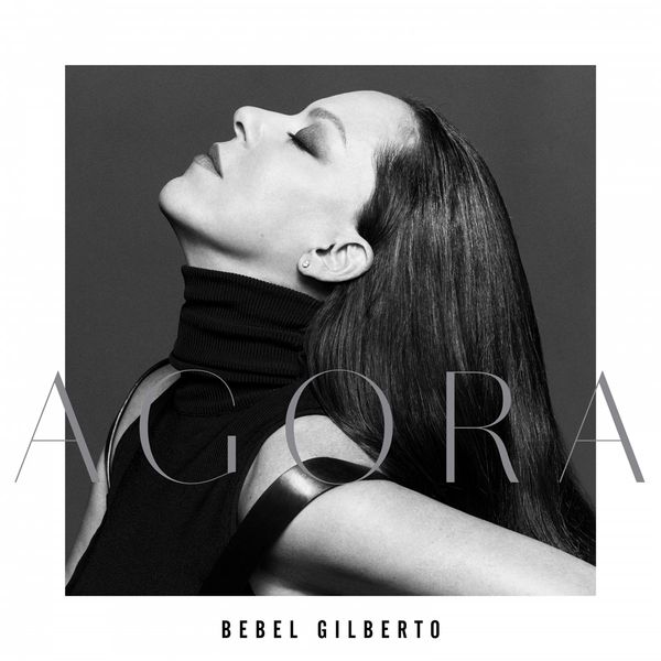 Bebel Gilberto: Agora (CD)