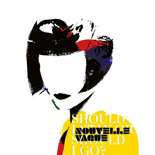 Nouvelle Vague: Should I Stay Or Should I Go (CD)