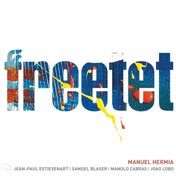 Manu Hermia: Freetet (CD)