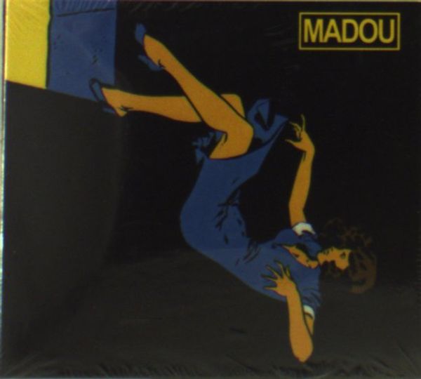 Jaune Toujours: Madou/Madouce (CD)