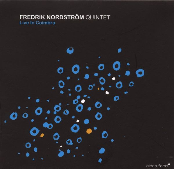 Fredrik Nordström: Live In Coimbra 2005 (CD)