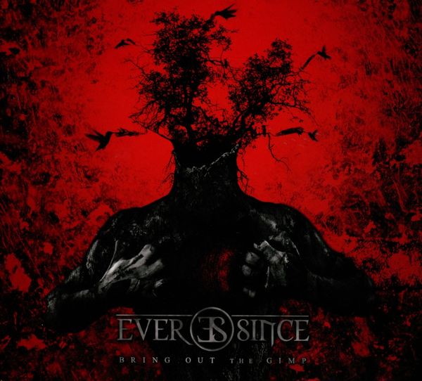 Ever Since: Bring Out The Gimp (CD)