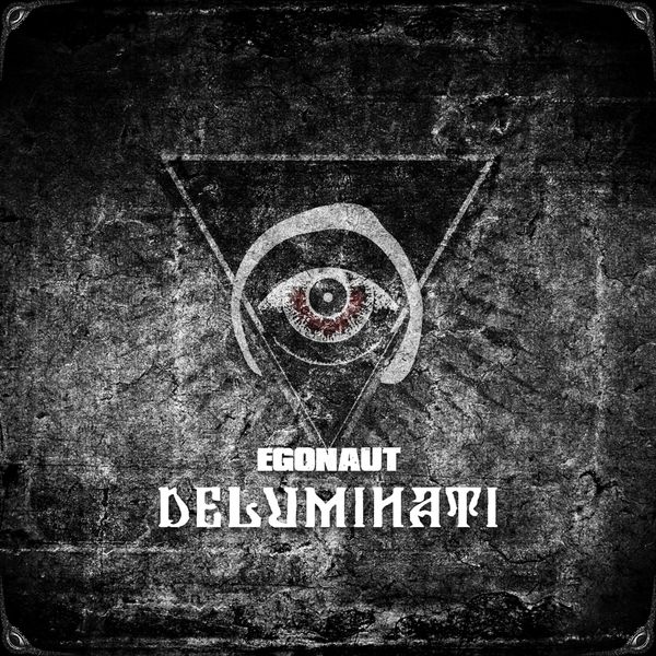 Egonaut: Deluminati (Vinyl-LP)