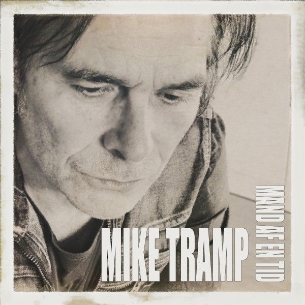 Mike Tramp (ex White Lion): Mand Af En Tid (Vinyl-LP)