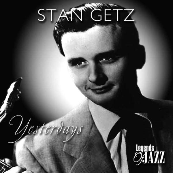 Stan Getz: Yesterdays (CD)