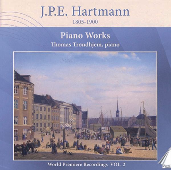 Johan Peter Emilius Hartmann: Klavierwerke Vol.2 (CD)