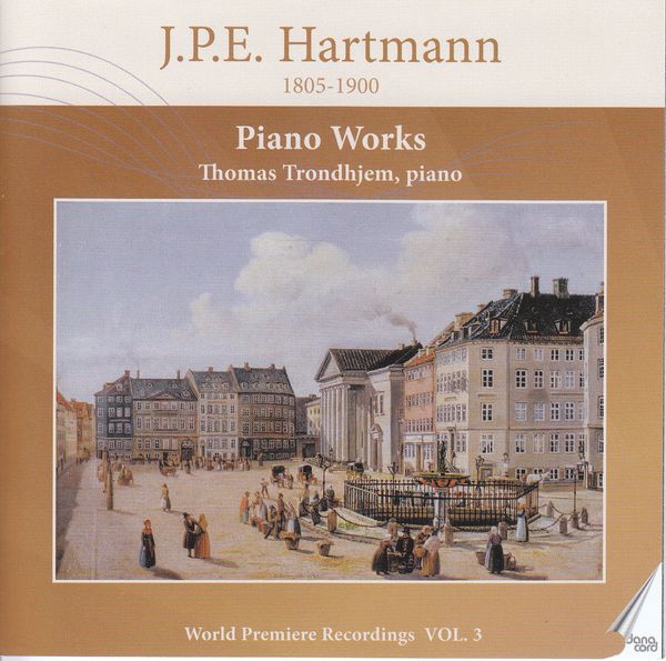 Johan Peter Emilius Hartmann: Klavierwerke Vol.3 (CD)