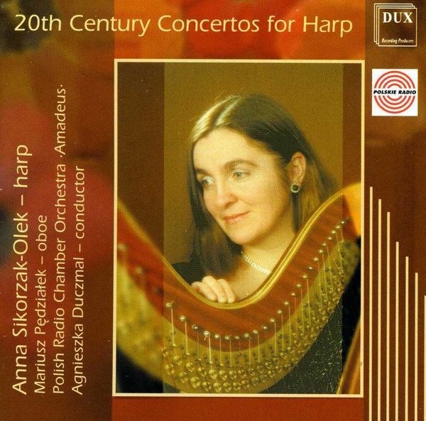 Anna Sikorzak-Olek - 20th Century Concertos for Harp (CD)