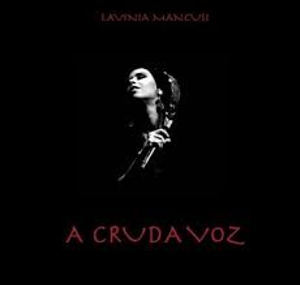 Lavinia Mancusi: A Cruda Voz (CD)