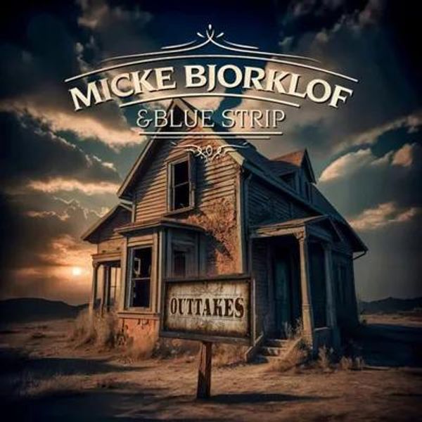 Micke Bjorklof & Blue Strip: Outtakes (Vinyl-LP)