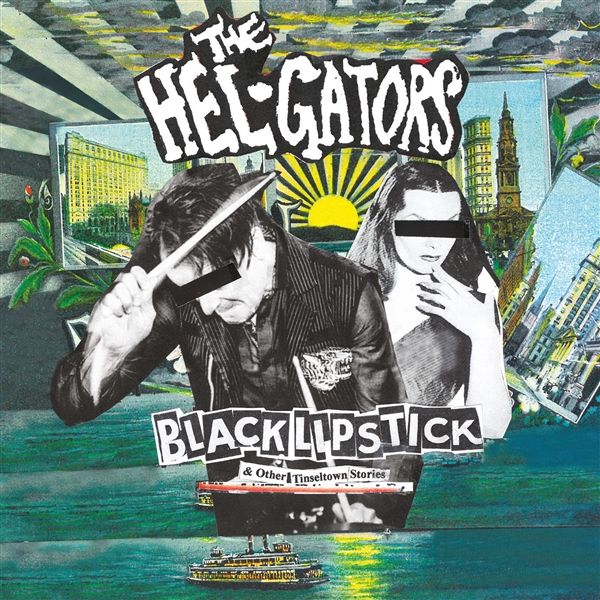 The Hel-Gators: Black Lipstick (CD)