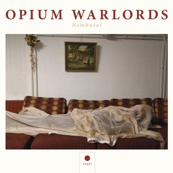 Opium Warlords: Nembutal (CD)