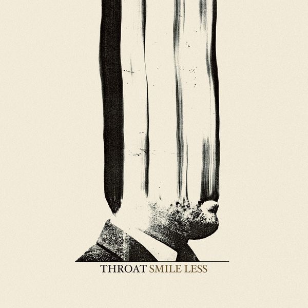 Throat: Smile Less (CD)