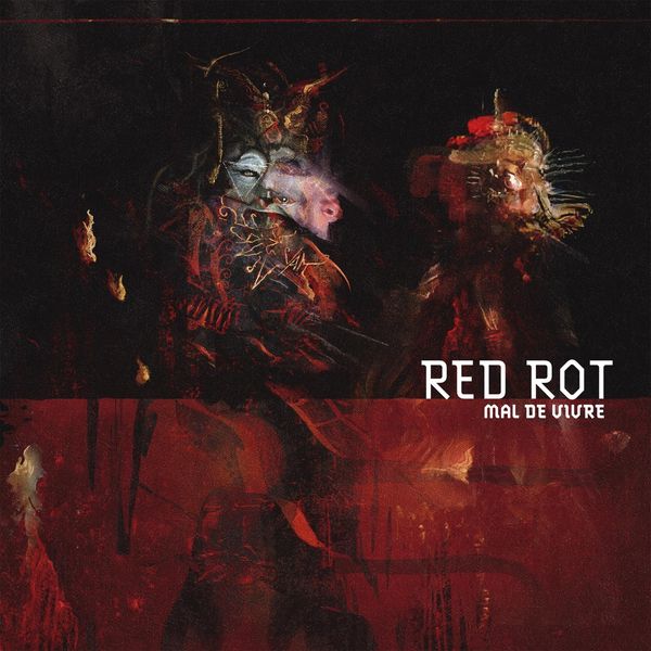 Red Rot: Mal De Vivre (CD)