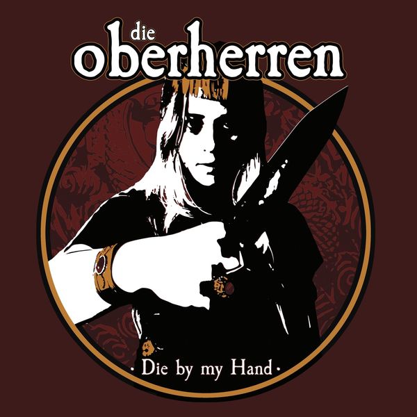 Die Oberherren: Die By My Hand (CD)