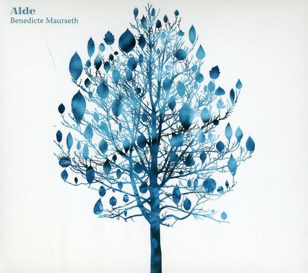 Benedicte Maurseth: Alde (CD)