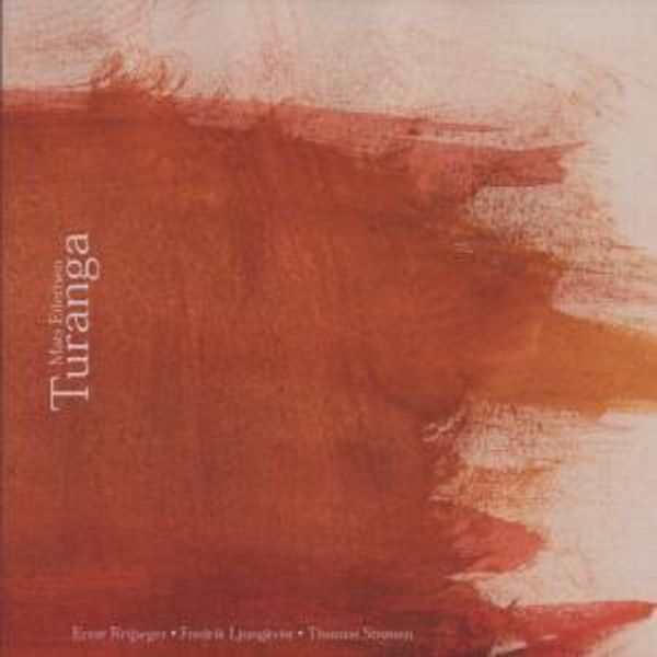 Mats Eilertsen: Turunga (CD)