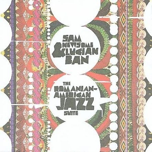 Sam Newsome & Lucian Ban: The Romanian -American (CD)