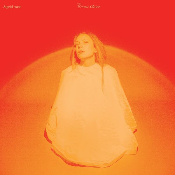 Sigrid Aase: Come Closer (Vinyl-LP)