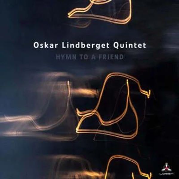 Oskar Lindberget: Hymn To A Friend (CD)