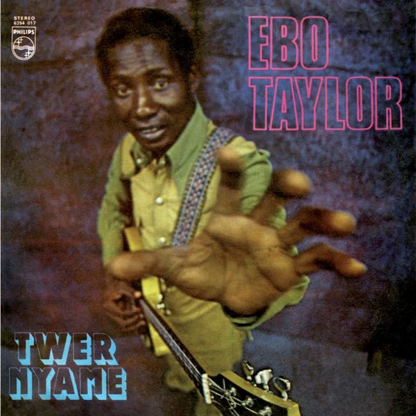 Ebo Taylor & The Pelikans: Twer Nyame (CD)