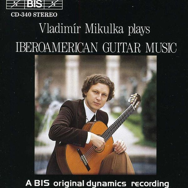 Vladimir Mikulka - Iberoamerican Guitar Music (CD)
