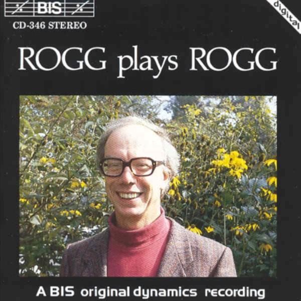 Lionel Rogg: Orgelwerke (CD)