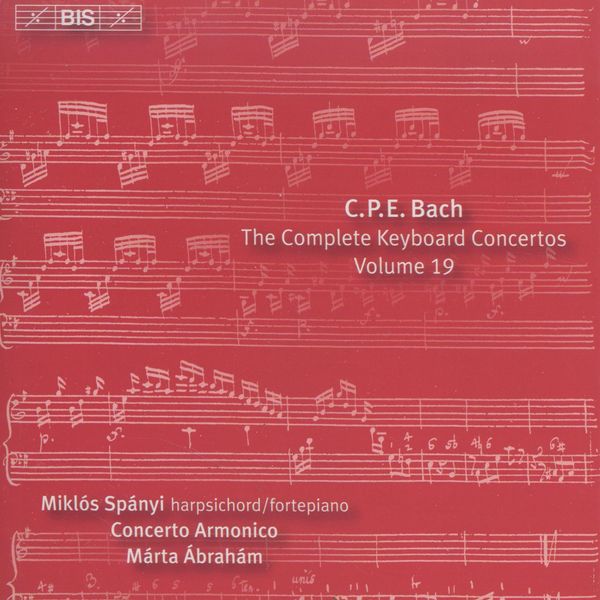 Carl Philipp Emanuel Bach: Sämtliche Cembalokonzerte Vol.19 (CD)