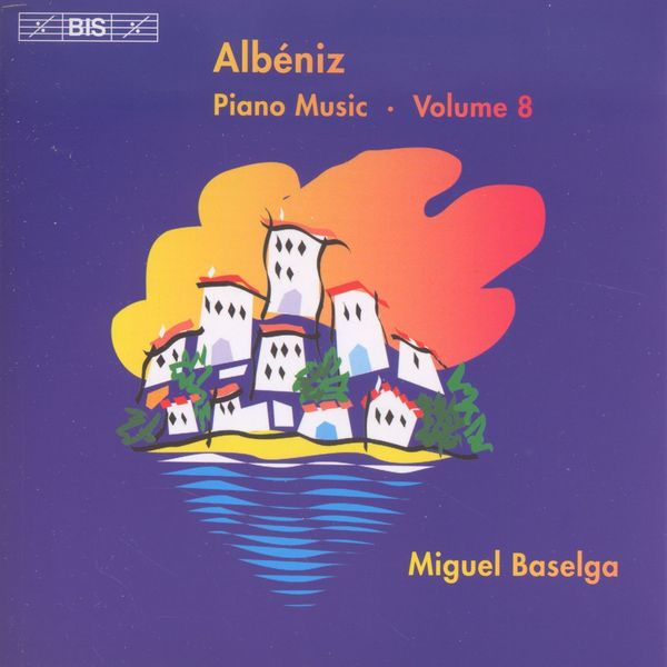 Isaac Albeniz: Klavierwerke Vol.8 (CD)