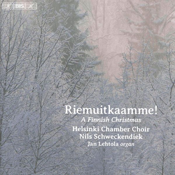 Riemuitkaamme! - A Finnish Christmas (Super Audio CD)