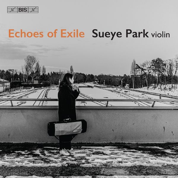 Sueye Park - Echoes of Exile (Super Audio CD)