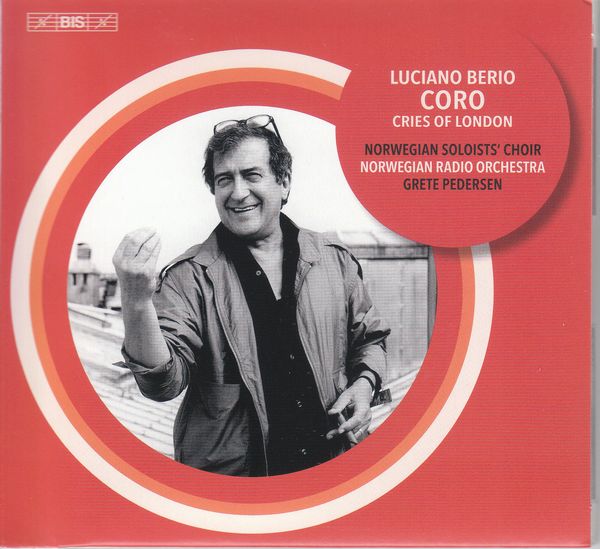 Luciano Berio: Coro für Stimmen und Instrumente (Super Audio CD)