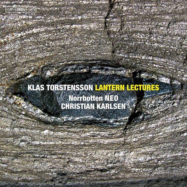 Klas Torstensson: Lantern Lectures I-IV für Sinfo... (Super Audio CD)